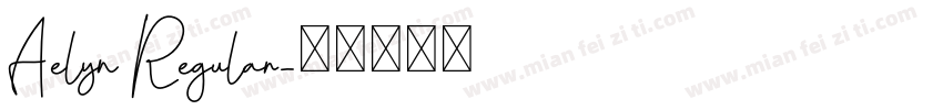 Aelyn Regular字体转换